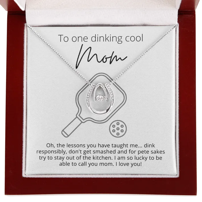 Necklaces To One Dinking Cool Mom Lucky Horseshoe Necklace For a Mom who Loves Pickleball ShineOn Fulfillment