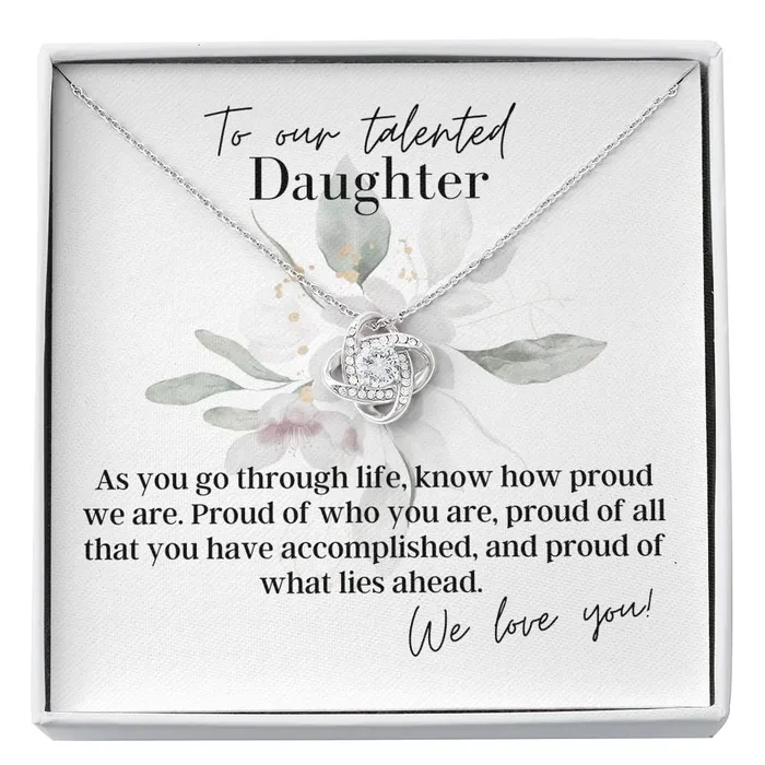 ShineOn Fulfillment To Our Talented Daughter We Love You Love Knot Pendant Necklace Necklaces